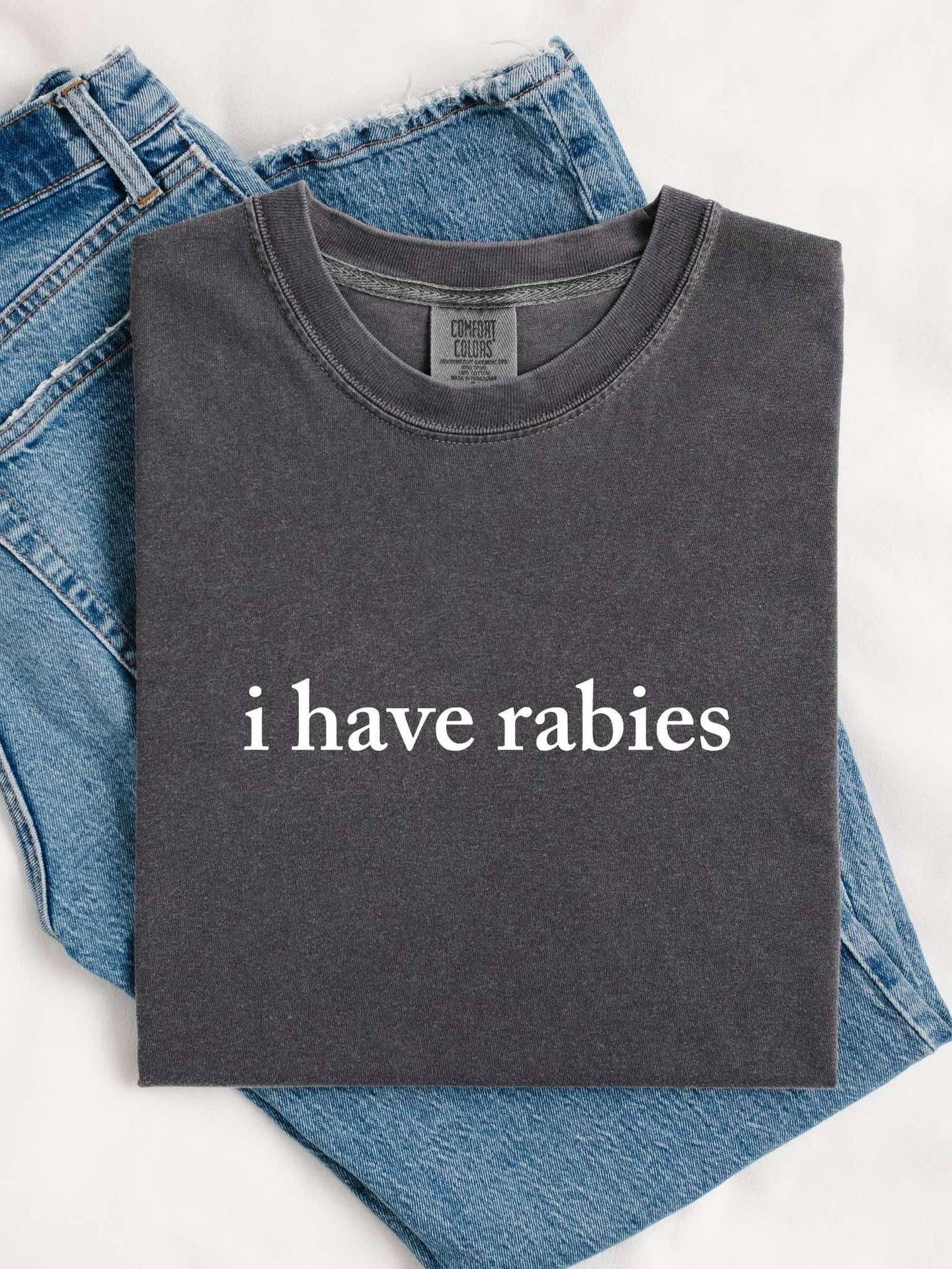 I Have Rabies T-Shirt