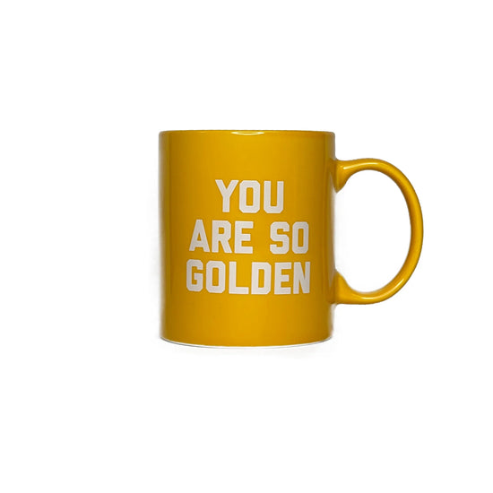 You Are So Golden Ceramic Mug