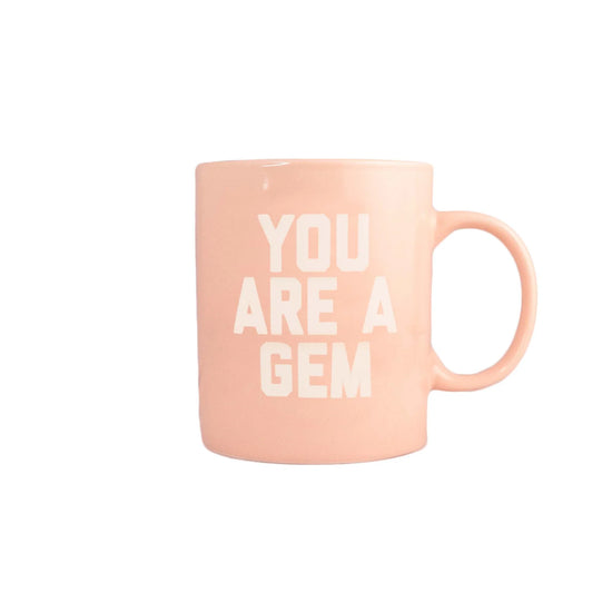 You Are A Gem Ceramic Mug