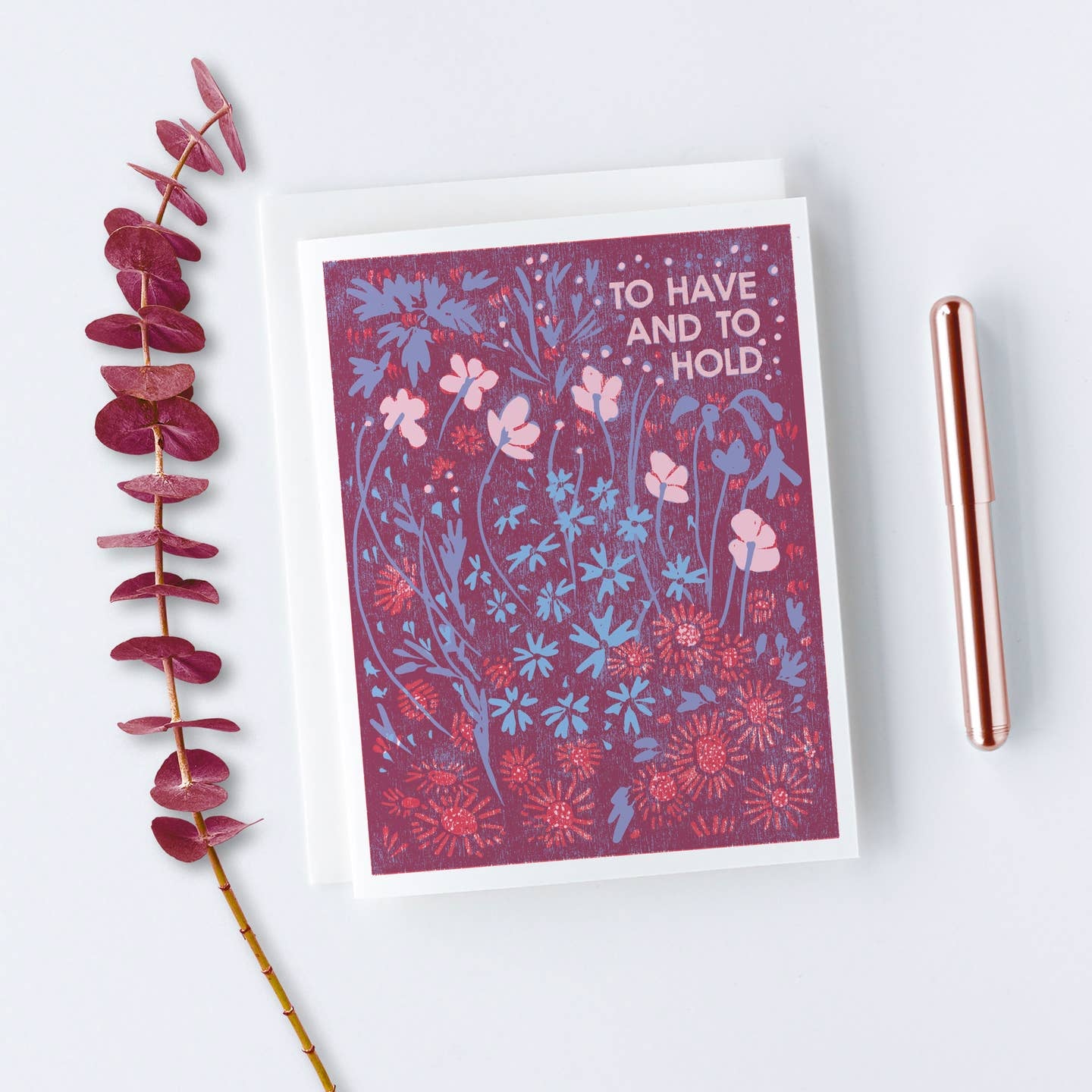 To Have and To Hold Letterpress Card