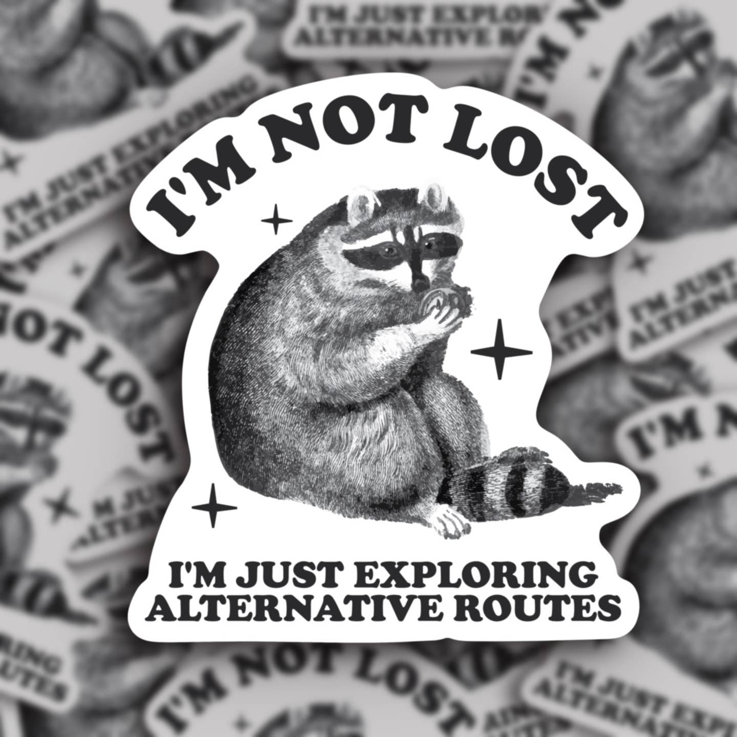 I'm Not Lost Sticker