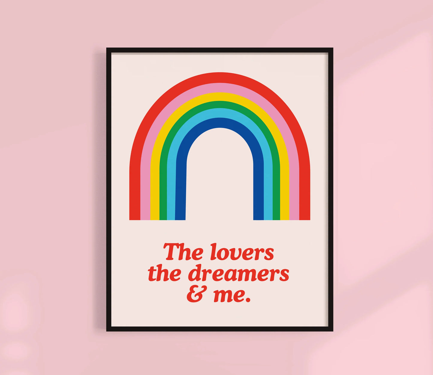 The Lovers, the Dreamers and Me - 8 x 10 Print