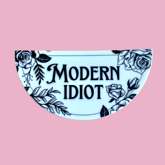 Modern Idiot Vinyl Sticker