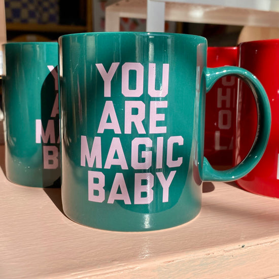 You Are Magic Baby Ceramic Mug