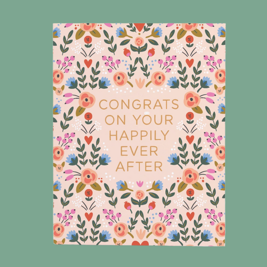 Congrats On Your Happily Ever After Greeting Card