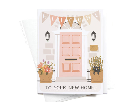 Welcome To Your New Home Greeting Card