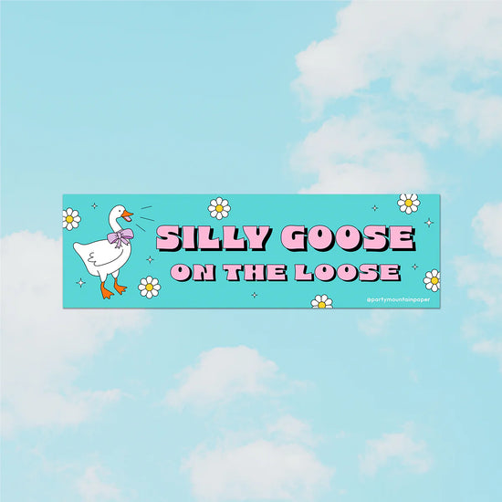 Silly Goose Bumper Sticker