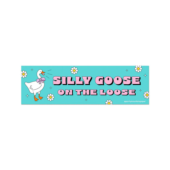 Silly Goose Bumper Sticker