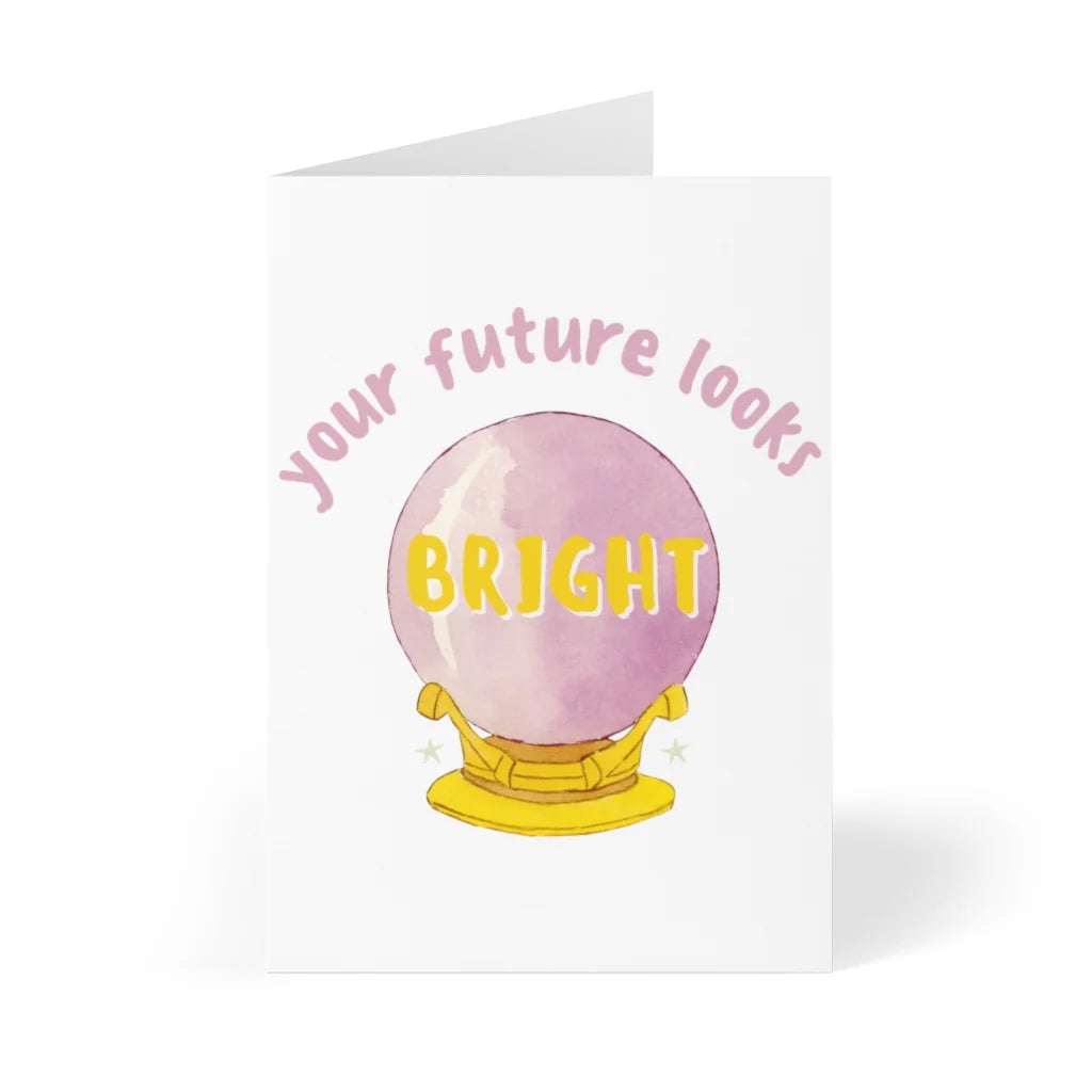 Your Future Looks Bright Crystal Ball Greeting Card