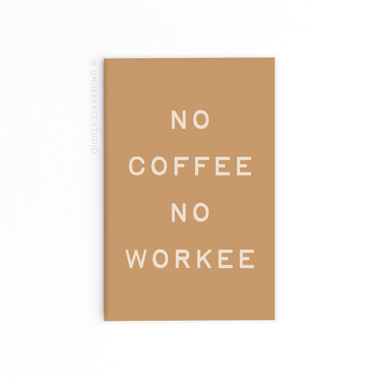 No Coffee No Workee Rectangle Magnet